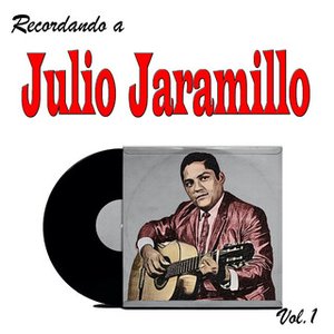 Recordando a Julio Jaramillo, Vol.1