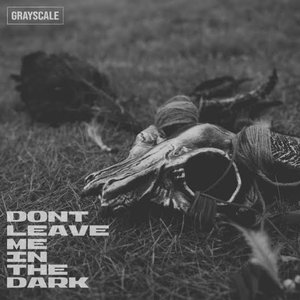 Don't Leave Me In The Dark - EP