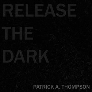 Release the Dark