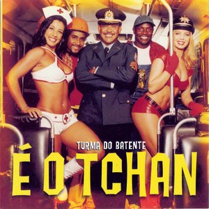 É O Tchan - Turma Do Batente