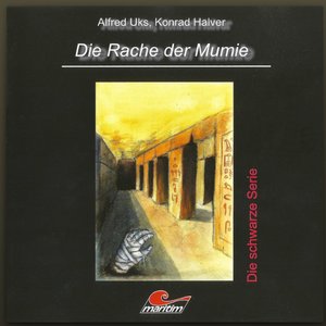 Folge 1: Die Rache der Mumie