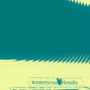 weareyourfriends.