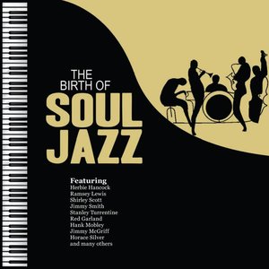 The Birth of Soul Jazz