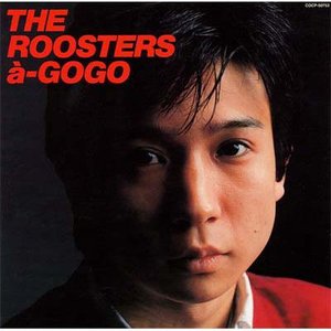Image for 'THE ROOSTERS à-GOGO'