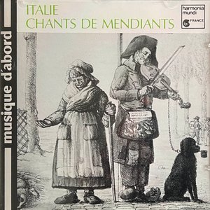 Italie: Chants de Mendiants