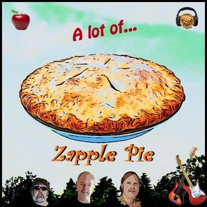 A Lot Of Zapple Pie