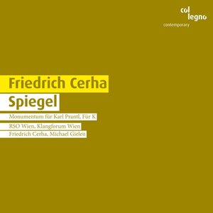 F. Cerha: Spiegel, Monumentum für Karl Prantl & Für K (Live)