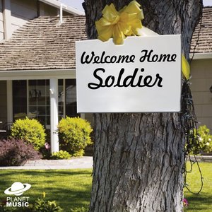 Welcome Home Soldiers