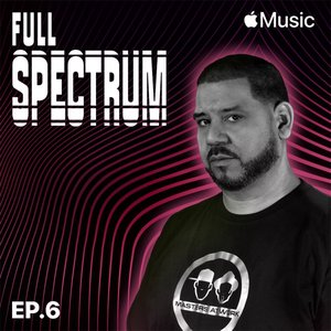Full Spectrum Radio, Ep. 6: Burners (DJ Mix)