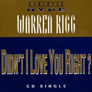 Didn't I Love You Right?