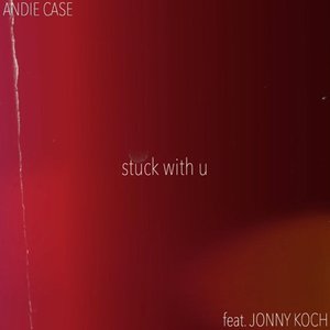 Stuck With U