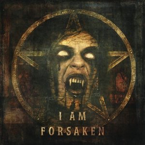 I Am Forsaken