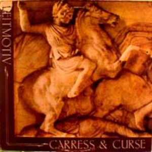 Carress & Curse