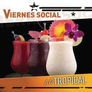 Viernes Social... A Lo Tropical