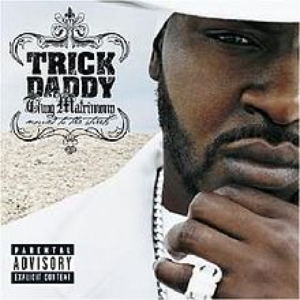 TRICK DADDY - Thug Matrimony Lyrics - Zortam Music