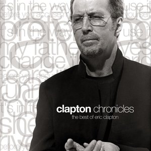 Clapton Chronicles (The Best of Eric Clapton)