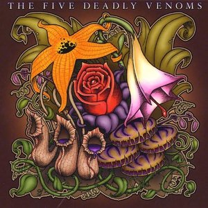 The Five Deadly Venoms