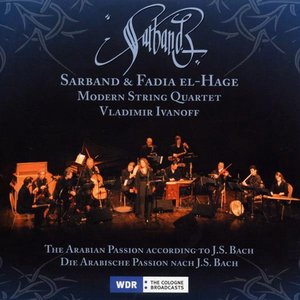 'Ensemble Sarband • Fadia El-Hage -- Modern String Quartet • Vladimir Ivanoff' için resim