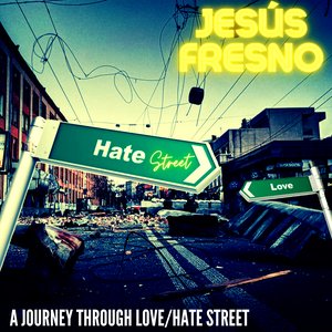 A Journey Through Love/Hate Street