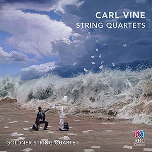 Carl Vine: String Quartets