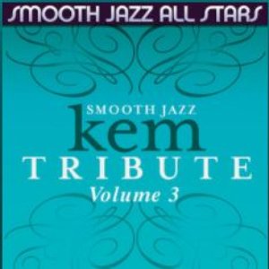 Smooth Jazz Tribute to Kem, Volume 3