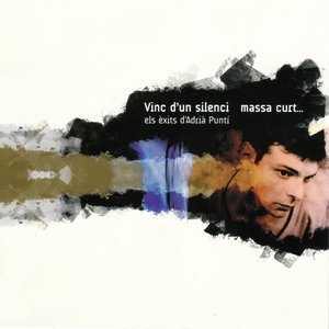 Vinc d'un Silenci Massa Curt…