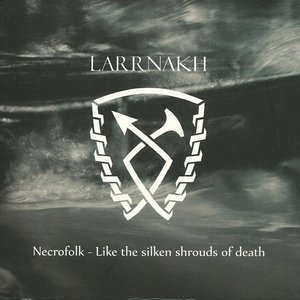 Necrofolk - Like The Silken Shrouds Of Death
