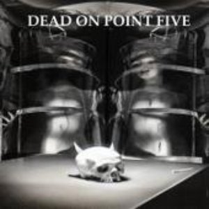 Dead On Point Five 的头像