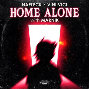Home Alone (with Marnik)
