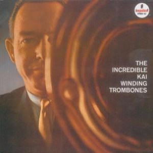 Image for 'The Incredible Kai Winding Trombones'