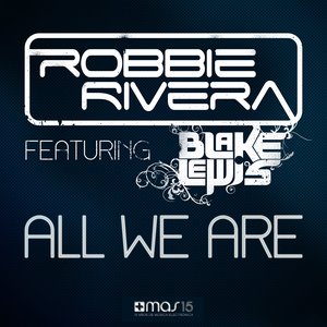All We Are (feat. Blake Lewis)