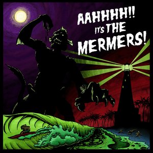 AAHHHH!! IT'S THE MERMERS