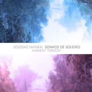 Soledad natural (Ambient version)