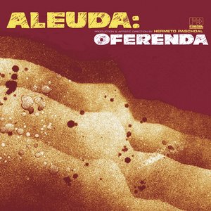 Oferenda (feat. Hermeto Paschoal & Kirk Degiorgio)