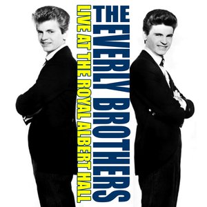 Everly Brothers : At The Royal Albert Hall