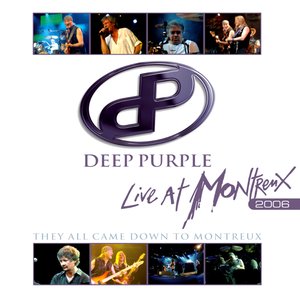 They All Came Down To Montreux: Live At Montreux 2006