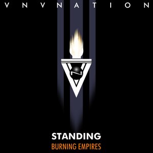 Standing / Burning Empires