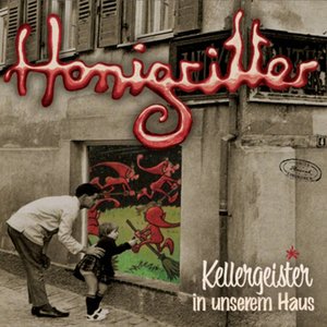 Kellergeister in unserem Haus