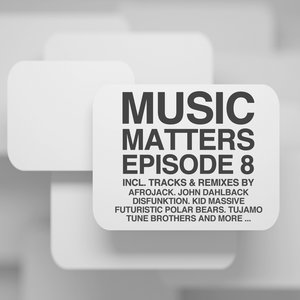 Music Matters (Episode 8)