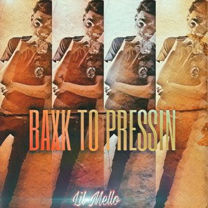 Baxk To Pressin - Single