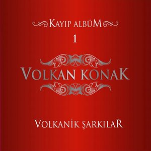 Volkanik Şarkılar, Vol. 1