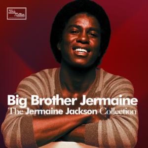 Big Brother Jermaine - The Jermaine Jackson Collection