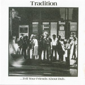 Tell Your Friends About Dub (Remaster)