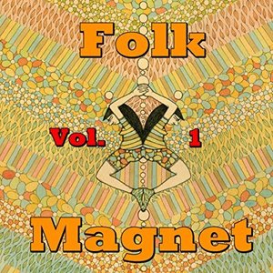 Folk Magnet, Vol. 1