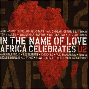 In The Name Of Love Africa Celebrates U2