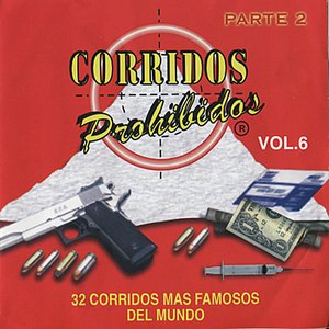 Corridos Prohibidos Vol. 6