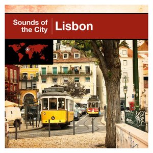 Sounds Of The City - Lisbon