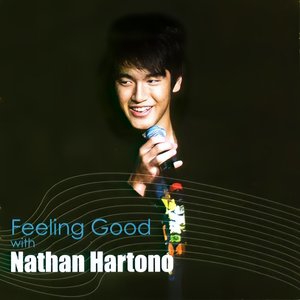 Feeling Good With Nathan Hartono