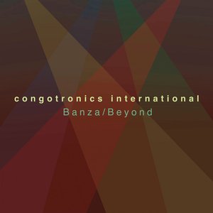 Banza / Beyond (feat. Kasai Allstars, Deerhoof, Konono No 1, Skeletons & Wildbirds & Peacedrums) - Single