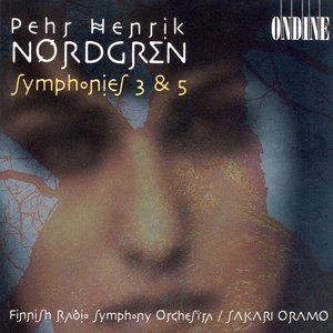 Nordgren, P.H.: Symphonies Nos. 3 and 5